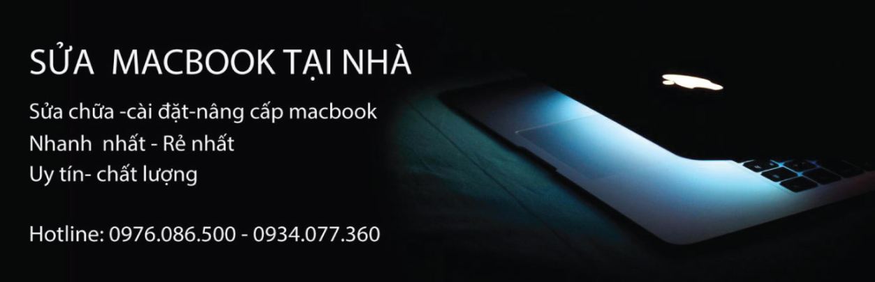 sửa macbook tại nhà quận 10 uy tín, chất lượng, giá rẻ