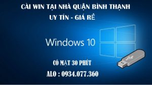 Dịch vụ cài win tại nhà, nhanh chóng, uy tín, chuyên nghiệp, giá rẻ